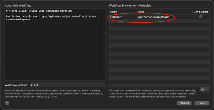 Screenshot of workflow environment variables preferences dialog in alfred. On the right side is a variable named 'codepath' that should include your path to vscode.