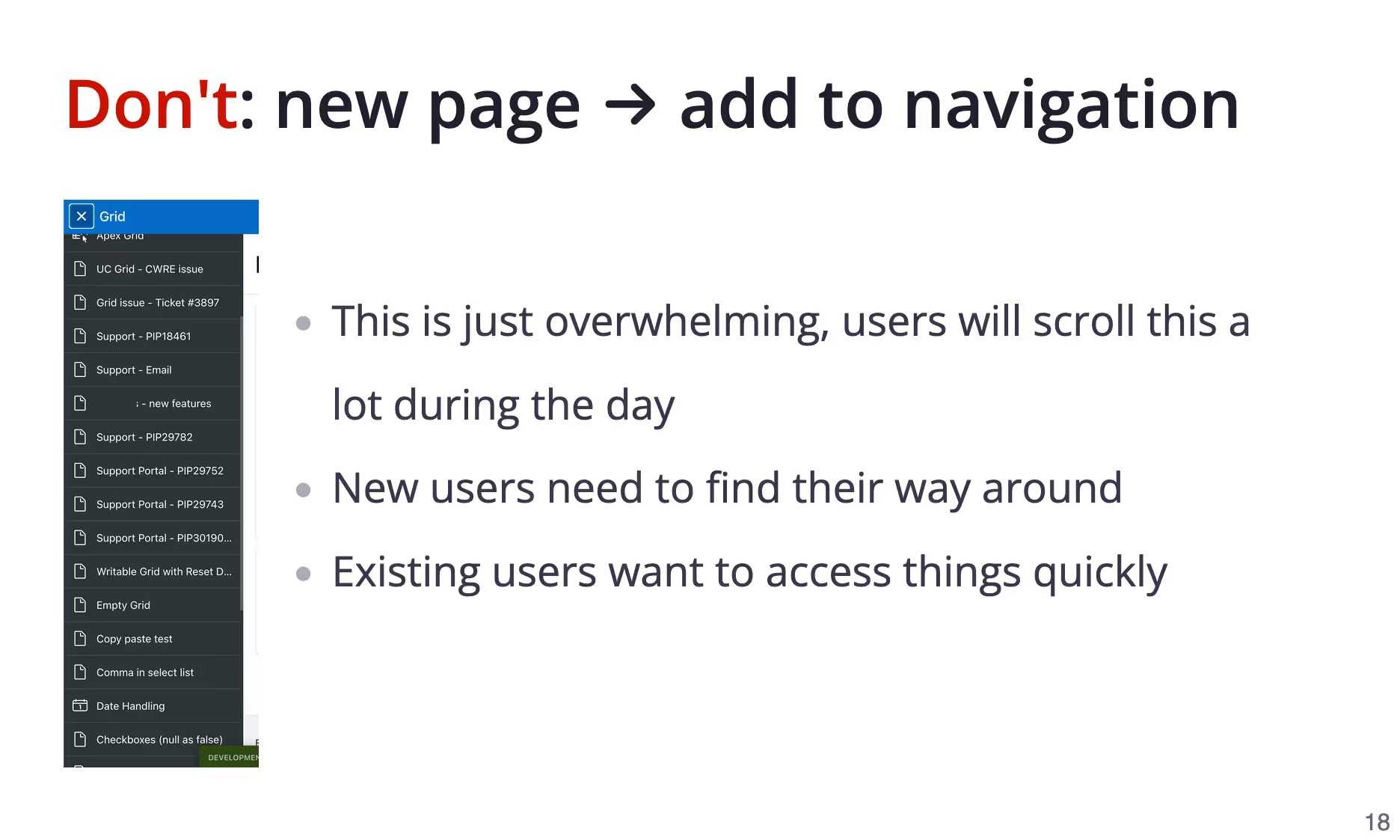 Screenshot of a slide with a title and an image on the left and text on the right. The title is big and bold where the word 'Don't' is red. The image shows an APEX navigation menu with lots of items. The text on the right is an unordereed list where the text is black and the bullets are gray.