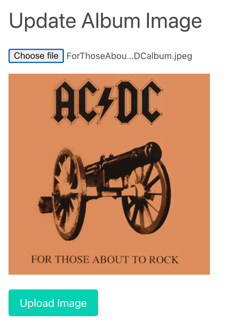 A form with a file input to upload an image and a preview of an album cover showing a cannon on an orange background. Below is a green button with the text 'Upload Image'.