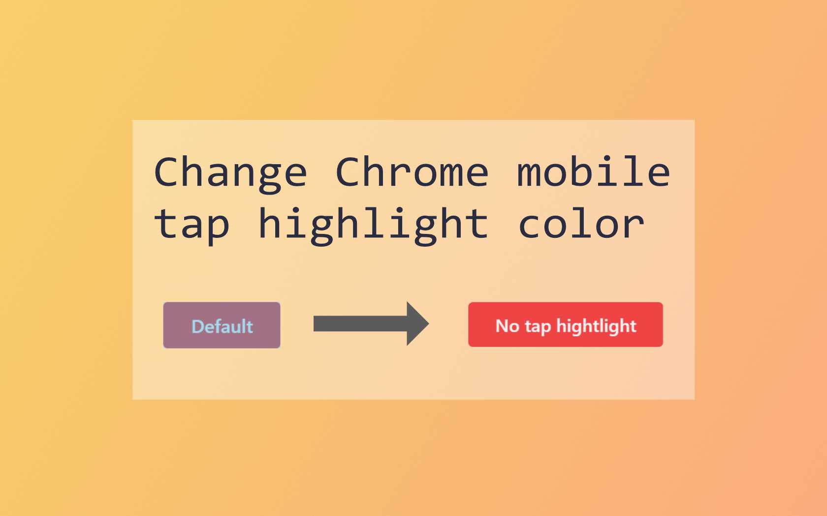 How to change the default tap color for Chrome mobile Philipp Hartenfeller