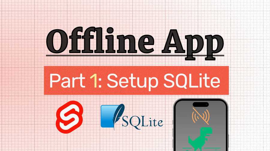 Creating An Offline-Ready SvelteKit Application Using SQLite (Part 1 ...